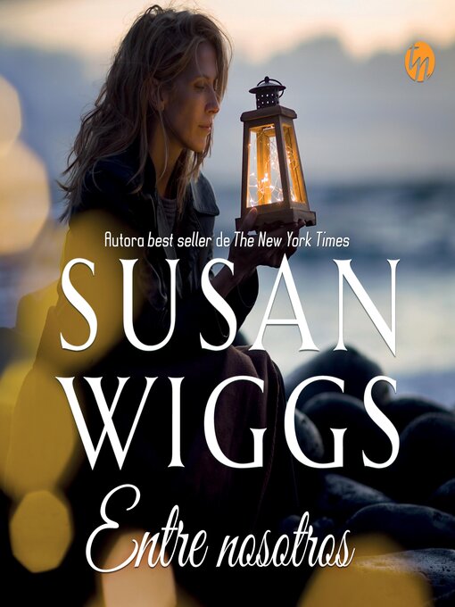 Title details for Entre nosotros by Susan Wiggs - Wait list
